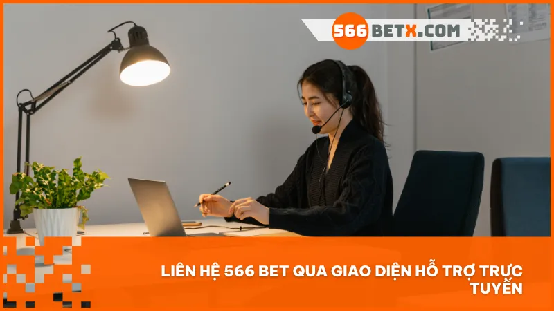 Truy cập giao diện hỗ trợ trực tuyến để được giải đáp nhanh chóng và tiện lợi.